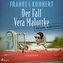 Frisch ermittelt: Der Fall Vera Malottke
