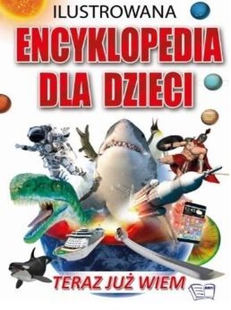 Ilustrowana encyklopedia dla dzieci
