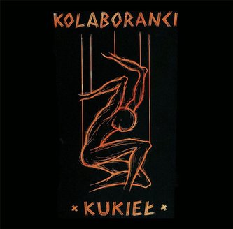 Kukieł. Reedycja 2021 CD Kukieł. Reedycja 2021 CD