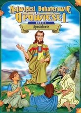 Najwięksi boh. i opowieści Biblii - Apostołowie