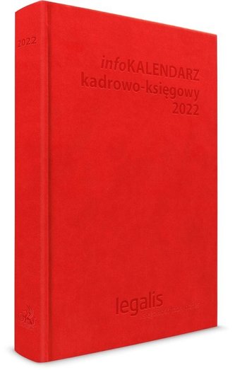 infoKALENDARZ kadrowo-księgowy 2022