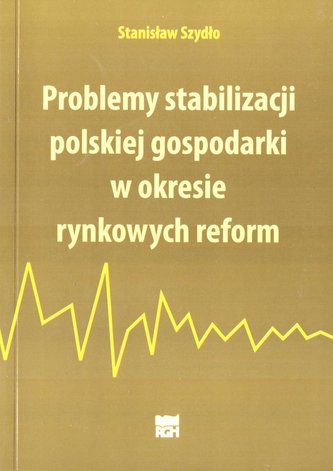 Problemy stabilizacji polskiej gospodarki...
