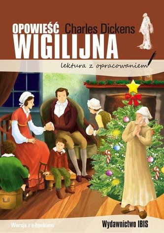 Opowieść wigilijna. Lektura z opracowaniem BR Opowieść wigilijna. Lektura z opracowaniem BR