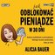 Jak odblokować pieniądze w 30 dni audiobook