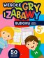 Wesołe gry i zabawy. Sudoku i inne zabawy