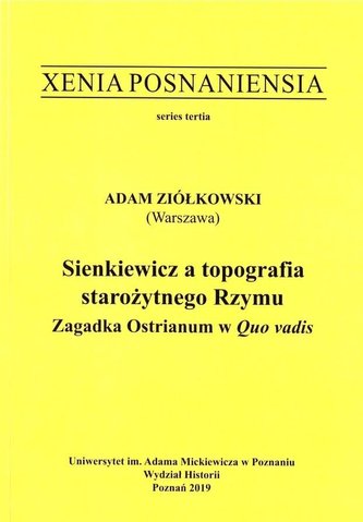 Xenia Posnaniensia. Sienkiewicz a topografia....