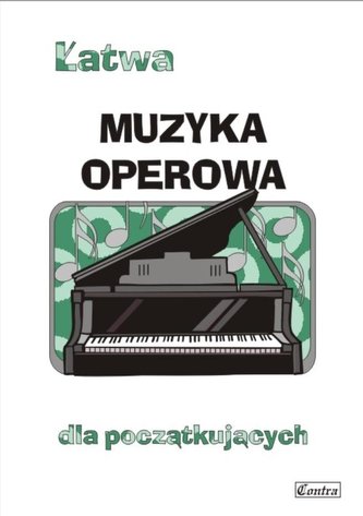 Łatwa muzyka operowa dla początkujących