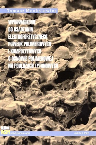 Wprowadzenie do osadzania elektroforetycznego..