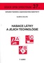 Hasiace látky a jejich technológie (2.vydání)