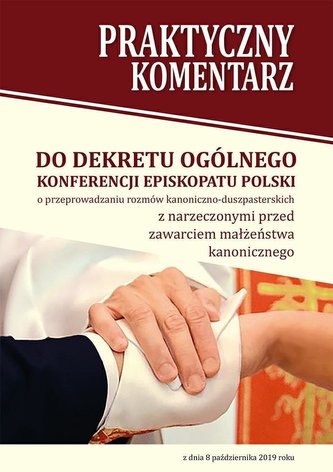 Praktyczny komentarz do Dekretu ogólnego KEP