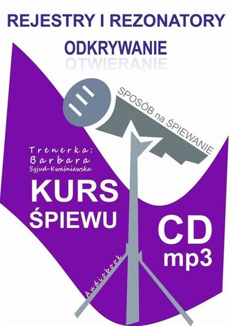 Rejestry i rezonatory. Odkrywanie. Kurs śpiewu +CD
