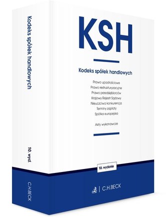 KSH. Kodeks spółek handlowych oraz ustawy... w.10