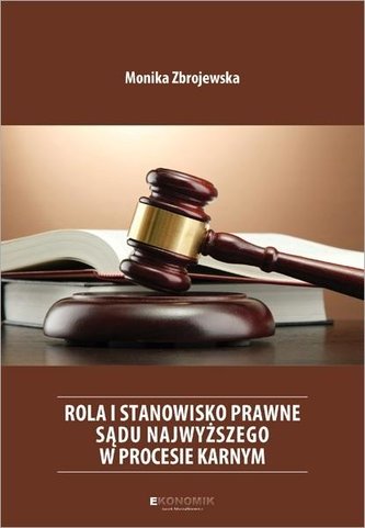 Rola i stanowisko prawne Sądu Najwyższego...