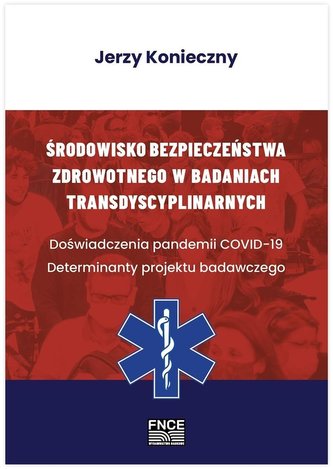 Środowisko bezpieczeństwa zdrowotnego w badaniach