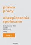 Prawo pracy. Ubezpieczenia społeczne