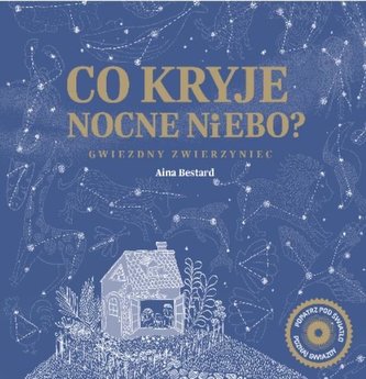 Co kryje nocne niebo?