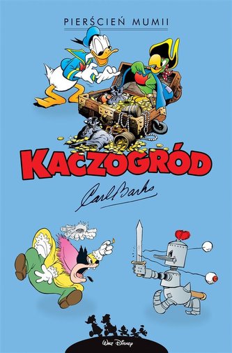 Kaczogród. Pierścień mumii i inne historie