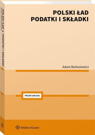 Polski Ład. Podatki i składki