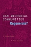 Can Microbial Communities Regenerate?