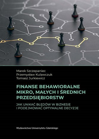 Finanse behawioralne mikro, małych i średnich..