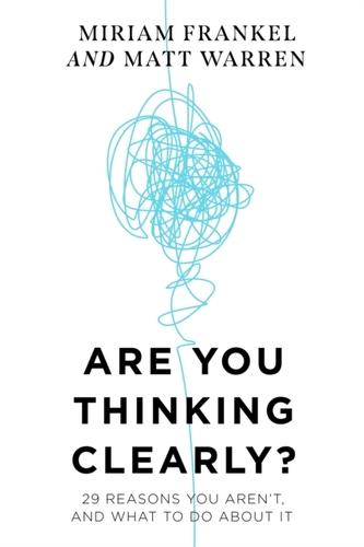 Are You Thinking Clearly?