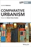 Comparative Urbanism - Tactics for Global Urban Studies