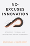 No-Excuses Innovation