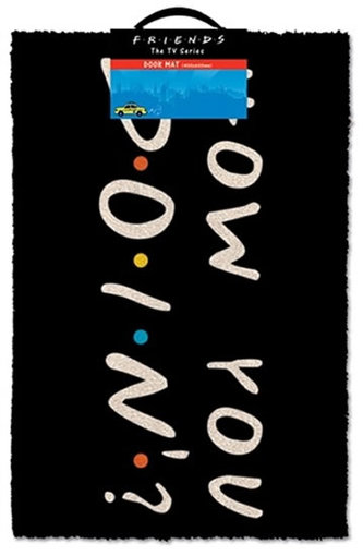 Rohožka Friends - How You Doin?