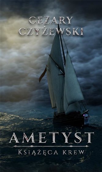 Ametyst. Książęca krew