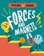 Step Into Science: Forces and Magnets