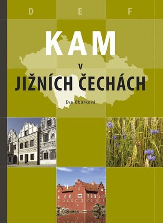 Kam v jižních Čechách