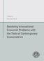 Resolving international economic problems with...