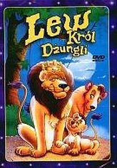 Klasyka bajki. Lew Król Dżungli