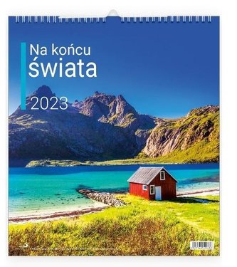 Kalendarz 2023 ścienny - Na końcu świata