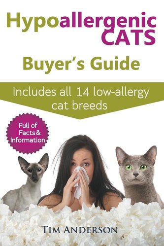 Hypoallergenic Cats Buyer's Guide. Includes all 14 low-allergy cat breeds. Full of facts & information for people with cat aller