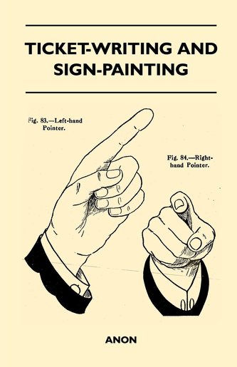 Ticket-Writing And Sign-Painting