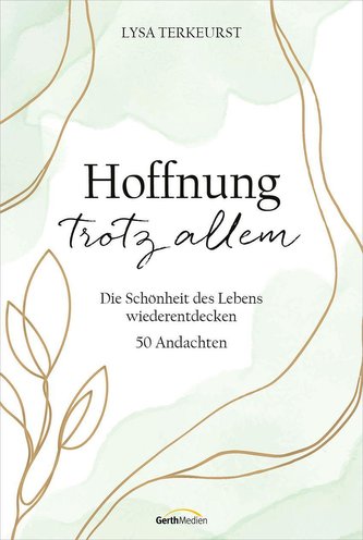 Hoffnung trotz allem