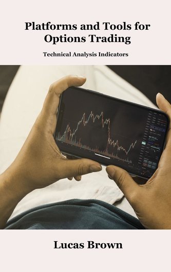 Platforms and Tools for  Options Trading