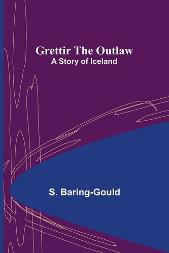 Grettir the Outlaw