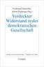 Verdeckter Widerstand in demokratischen Gesellschaften