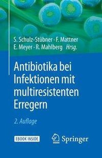 Antibiotika bei Infektionen mit multiresistenten Erregern