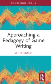 Approaching a Pedagogy of Game Writing