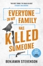 Everyone In My Family Has Killed Someone
