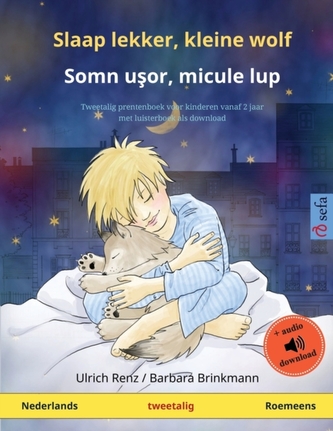 Slaap lekker, kleine wolf - Somn uşor, micule lup (Nederlands - Roemeens)