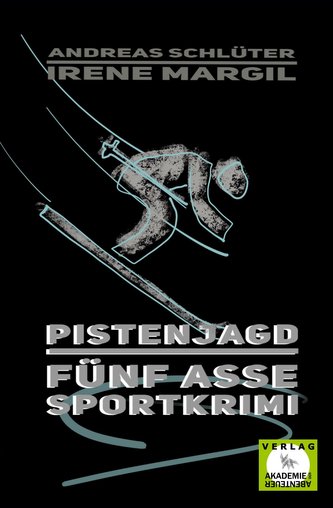 Pistenjagd - Sportkrimi