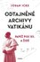 Odtajněné archivy Vatikánu - Papež Pius XII. a Židé