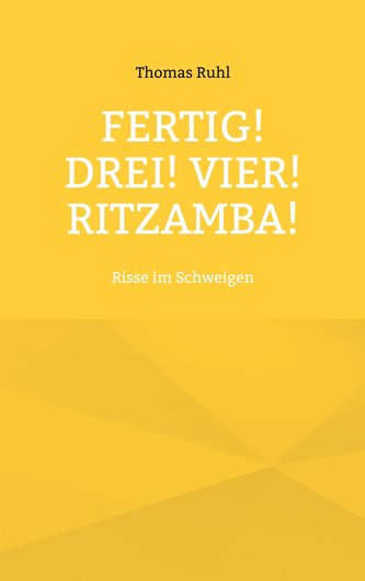 Fertig! Drei! Vier! Ritzamba!