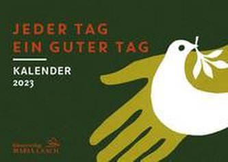 Tischkalender Jeder Tag ein guter Tag 2023