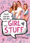 Girl Stuff - Küssen kann man nicht allein