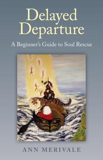 Delayed Departure - A Beginner`s Guide to Soul Rescue